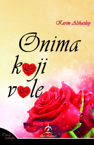 Onima koji vole, Kerim el-Šazli, Kelimeh, El-Kelimeh, eKeliemh islamske knjige Ilum, Libris, Bookline